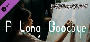 RPG Maker VX Ace - A Long Goodbye banner