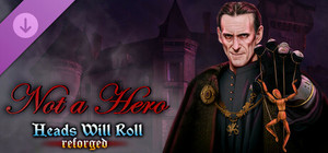 Heads Will Roll: Reforged - Not a Hero banner