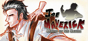 Joe Maverick: Legend of the Savior banner