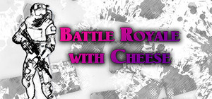 Battle Royale with Cheese banner