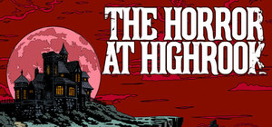 The Horror at Highrook banner