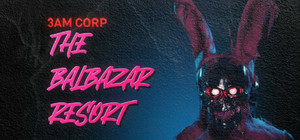 3AM CORP: The Balbazar Resort banner