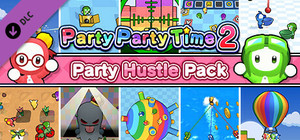 Party Party Time 2 - Party Hustle Pack banner