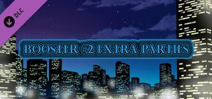 BOOSTER #2 EXTRA PARTIES banner