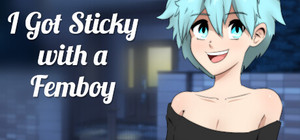 I got STICKY with a FEMBOY banner