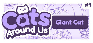 Cats Around Us : Giant Cat banner