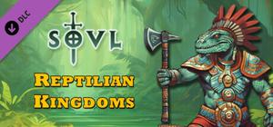 SOVL - Reptilian Kingdoms banner