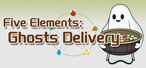 Five Elements: Ghosts Delivery banner