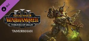 Total War: WARHAMMER III - Tamurkhan - Thrones of Decay banner