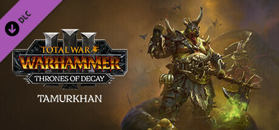 Total War: WARHAMMER III - Tamurkhan - Thrones of Decay