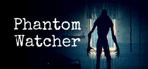 Phantom Watcher banner