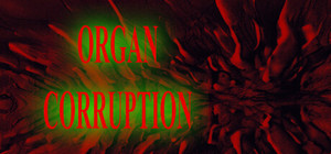 Organ Corruption banner