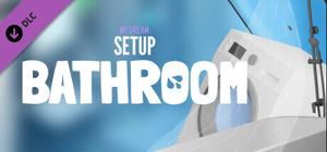 My Dream Setup - Bathroom banner