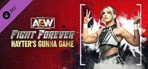 AEW: Fight Forever - Hayter's Gunna Game banner