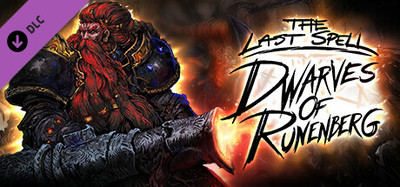 The Last Spell - Dwarves of Runenberg