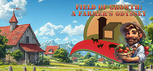 Field of Growth: A Farmer's Odyssey banner