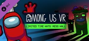 Among Us VR - Limited Time Hat Pack: Mess Hall banner