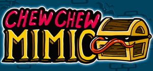 Chew Chew Mimic banner