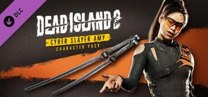 Dead Island 2 Character Pack - Cyber Slayer Amy banner