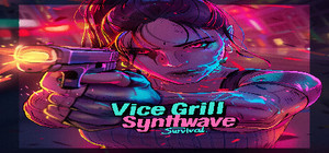 Vice Grill: Synthwave Survival banner