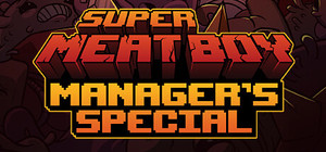 Super Meat Boy Manager's Special banner