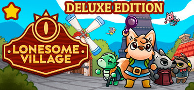 Lonesome Village Deluxe Edition