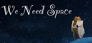We Need Space banner