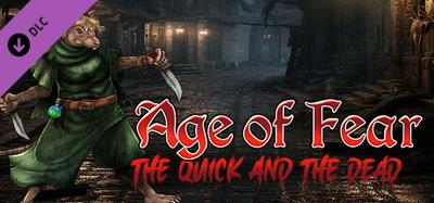 Age of Fear 5: The Quick and The Dead Expansion