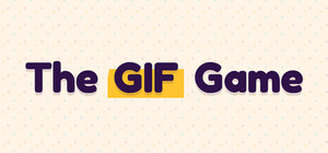 The Gif Game banner
