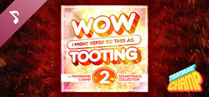 Wow I Might Refer To This As Tooting: The Trombone Champ Soundtrack Collection Vol. 2 banner