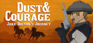 Dust & Courage: Jake Bolton's Journey banner