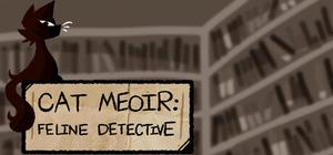 Cat Meoir: Feline Detective banner