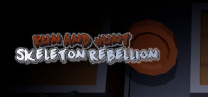 Run and Hunt: Skeleton Rebellion banner