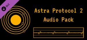 Astra Protocol 2 - Audio Pack banner