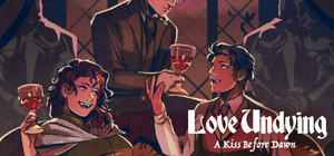 Love Undying: A Kiss Before Dawn banner