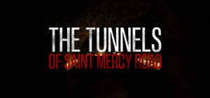 The Tunnels of Saint Mercy Road banner