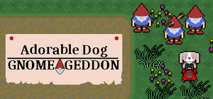Adorable Dog: Gnomeageddon banner