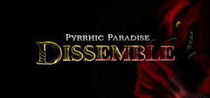 Pyrrhic Paradise: Dissemble banner
