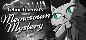 Feline Forensics and the Meowseum Mystery banner