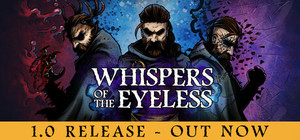 Whispers of the Eyeless banner