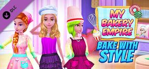 My Bakery Empire - Bake With Style banner