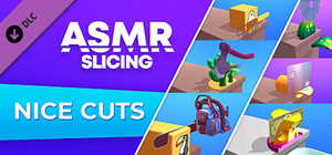 ASMR Slicing: Nice Cuts banner