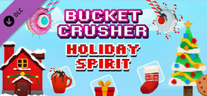 Bucket Crusher: Holiday Spirit banner