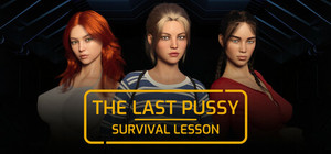 The Last Pussy: Survival Lesson banner