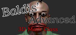 Baldis' Advanced 3D Math Class banner