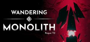 Wandering Monolith: Rogue TD banner