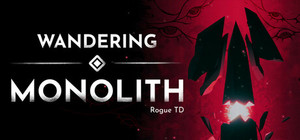 Wandering Monolith: Rogue TD banner