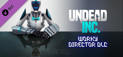 Undead Inc. Worky