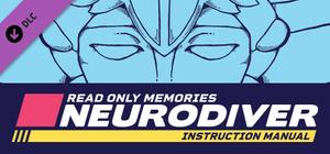 Read Only Memories: NEURODIVER - Game Manual banner