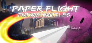 Paper Flight - Battles of the Future banner